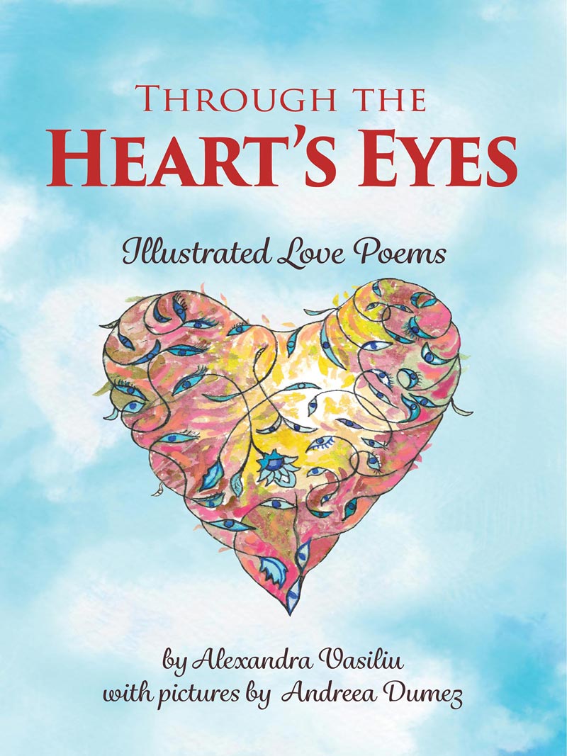 Old cover for the love poetry book "Through the Heart's Eyes" by Alexandra Vasiliu